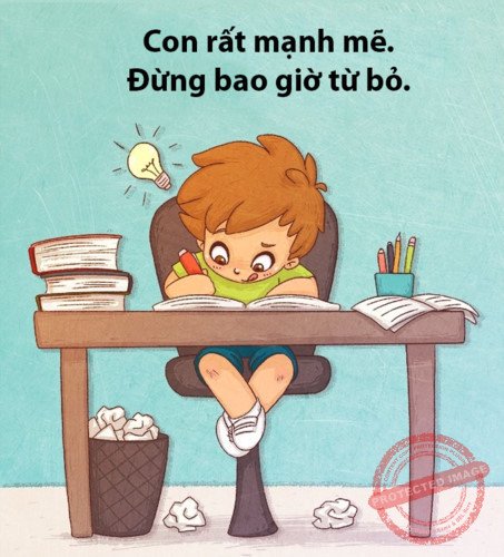 Lời động viên, khích lệ của cha mẹ khi con gặp khó khăn sẽ giúp chúng cảm thấy mạnh mẽ và học cách vượt qua những chông gai trong cuộc sống.